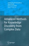 Maulik U., Holder L., Cook D.  Advanced Methods for Knowledge Discovery from Complex Data