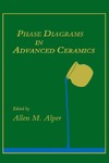 Alper A., Kostorz G., Herman H.  Phase Diagrams in Advanced Ceramics (Treatise on Materials Science and Technology) (Treatise on Materials Science and Technology)