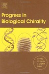 Palyl G., Zucchi C., Caglloti L.  Progress in Biological Chirality