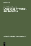 Weltens B. (ed.), de Bot K. (ed.), van Els T. (ed.)  Language Attrition in Progress
