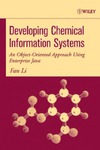 Li F.  Developing Chemical Information Systems: An Object-Oriented Approach Using Enterprise Java