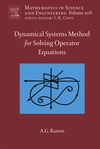 Ramm A.  Dynamical Systems Method for Solving Operator Equations