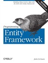 Lerman J.  Programming Entity Framework: Building Data Centric Apps with the ADO.NET Entity Framework