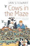 Stewart I.  Cows in the Maze: And Other Mathematical Explorations