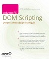 Sambells J., Gustafson A.  AdvancED DOM Scripting: Dynamic Web Design Techniques