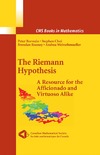 Borwein P., Choi S., Rooney B.  The Riemann Hypothesis: A Resource for the Afficionado and Virtuoso Alike (CMS Books in Mathematics)