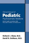 Shaw R., DeMaso D.  Clinical Manual of Pediatric Psychosomatic Medicine: Mental Health Consultation With Physically Ill Children And Adolescents