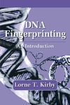 Kirby L.  DNA Fingerprinting: An Introduction (Breakthroughs in Molecular Biology)