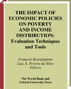 Bourguignon F., Silva L.  The Impact of Economic Policies on Poverty and Income Distribution: Evaluation Techniques and Tools
