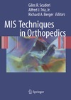 Scuderi G., Tria A., Berger R.  MIS Techniques in Orthopedics
