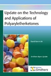 Kemmish D.  Update on the Technology and Applications of Polyaryletherketones