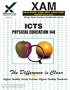 Wynne S.  ICTS Physical Education 144 Teacher Certification, 2nd Edition (XAM ICTS)