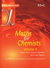 Cockett M., Doggett G.  Maths for Chemists Vol 2: Power Series, Complex Numbers and Linear Algebra (Tutorial Chemistry Texts)