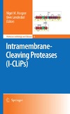 Hooper N., Lendeckel U.  Intramembrane-Cleaving Proteases (I-CLiPs) (Proteases in Biology and Disease)