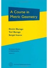 Burago D., Burago Y., Ivanov S.  A Course in Metric Geometry