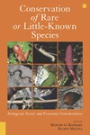Raphael M., Molina R.  Conservation of Rare or Little-Known Species: Biological, Social, and Economic Considerations