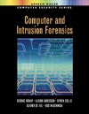 Mohay G., Anderson A., Collie B.  Computer And Intrusion Forensics