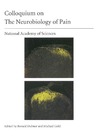 Dubner R., Gold M.  Colloquium on The Neurobiology of Pain