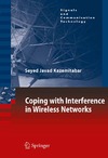 Kazemitabar S.  Coping with Interference in Wireless Networks (Signals and Communication Technology)