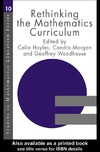 Hoyles C., Morgan C., Woodhouse G. — Rethinking the Mathematics Curriculum (Studies in Mathematics Education Series, 10)