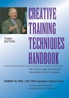 Pike R.  Creative Training Techniques Handbook: Tips, Tactics, and How-To's for Delivering Effective Training