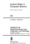Becker J., Eisele I.  WOPPLOT 86 - Parallel Processing: Logic, Organization, and Technology