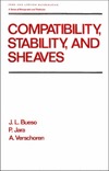 Bueso J., Jara P., Verschoren A.  Compatibility, stability, and sheaves