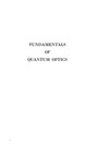 J. R. KLAUDER  FUNDAMENTALS  OF  QUANTUM OPTICS
