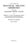 Vogel A.  A Text-book of Practical Organic Chemistry Including Qualitative Organic Analysis. Third Edition