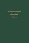 Morse A.  A theory of sets