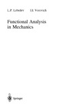 Lebedev L., Vorovich I.  Functional analysis in mechanics