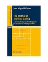 Urbano J.  The Method of Intrinsic Scaling: A Systematic Approach to Regularity for Degenerate and Singular PDEs (Lecture Notes in Mathematics)
