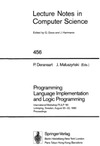 Deransart P., Maluszynski J.  Programming Language Implementation and Logic Programming: International Workshop PLILP `90, Link?ping, Sweden, August 20-22, 1990. Proceedings