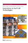 Steinberger-Wilckens R., Lehnert W.  Innovations in fuel cell technologies