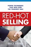 Goldner P.S.  Red-Hot Selling: Power Techniques That Win Even the Toughest Sale