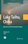 Qin B.  Lake Taihu, China: Dynamics and Environmental Change (Monographiae Biologicae)