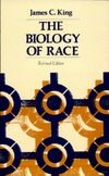 King J.C.  The Biology of Race, Revised edition