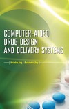 Nag A., Dey B.  Computer-Aided Drug Design and Delivery Systems