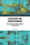 Phelan J.W. — Literature and Understanding. The Value of a Close Reading of Literary Texts