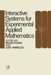 Klerer M, Reinfelds J  Interactive systems for experimental applied math (Proc  ACM symposium)