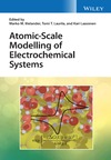 Melander M. M., Laurila T. T., Laasonen K.  Atomic-Scale Modelling of Electrochemical Systems