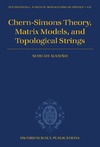 M.Marino  Chern-Simons Theory, Matrix Models, and Topological Strings