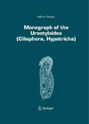 H. Berger  Monograph of the Urostyloidea (Ciliophora, Hypotricha) (Monographiae Biologicae)