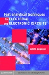 Vorperian V.  Fast Analytical Techniques for Electrical & Electronic Circuits