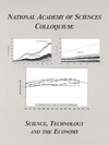 Proceedings of the National Academy of Sciences  (NAS Colloquium) Science, Technology and the Economy