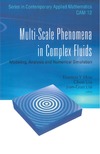 Hou T.Y., Liu C., Liu J.-G.  Multi-scale Phenomena in Complex Fluids: Modeling, Analysis and Numerical Simulations