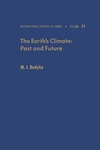 M. Y. Budyko  The Earth's climate, past and future (International Geophysics)