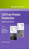 Endo Y., Takai K.  Cell-Free Protein Production: Methods and Protocols (Methods in Molecular Biology)