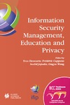 Y. Deswarte  Information Security Management, Education and Privacy (IFIP International Federation for Information Processing)