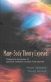Dickhoff W. H., Neck D.V.  Many-body theory exposed